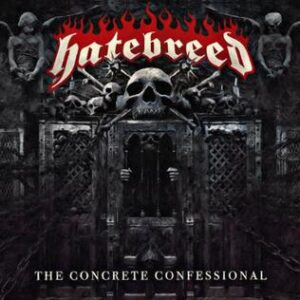 Hatebreed “The Concrete Confessional” (2016)