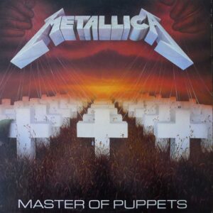 Metallica "Master of Puppets" (1986)