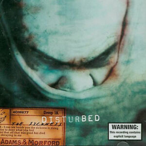 Disturbed "The Sickness" (2000)