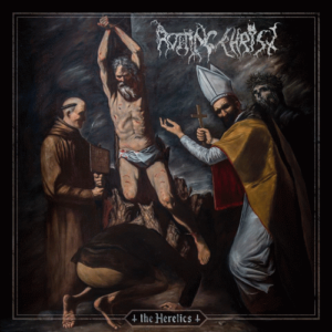 Okładka płyty "The Heretics" zespołu Rotting Christ